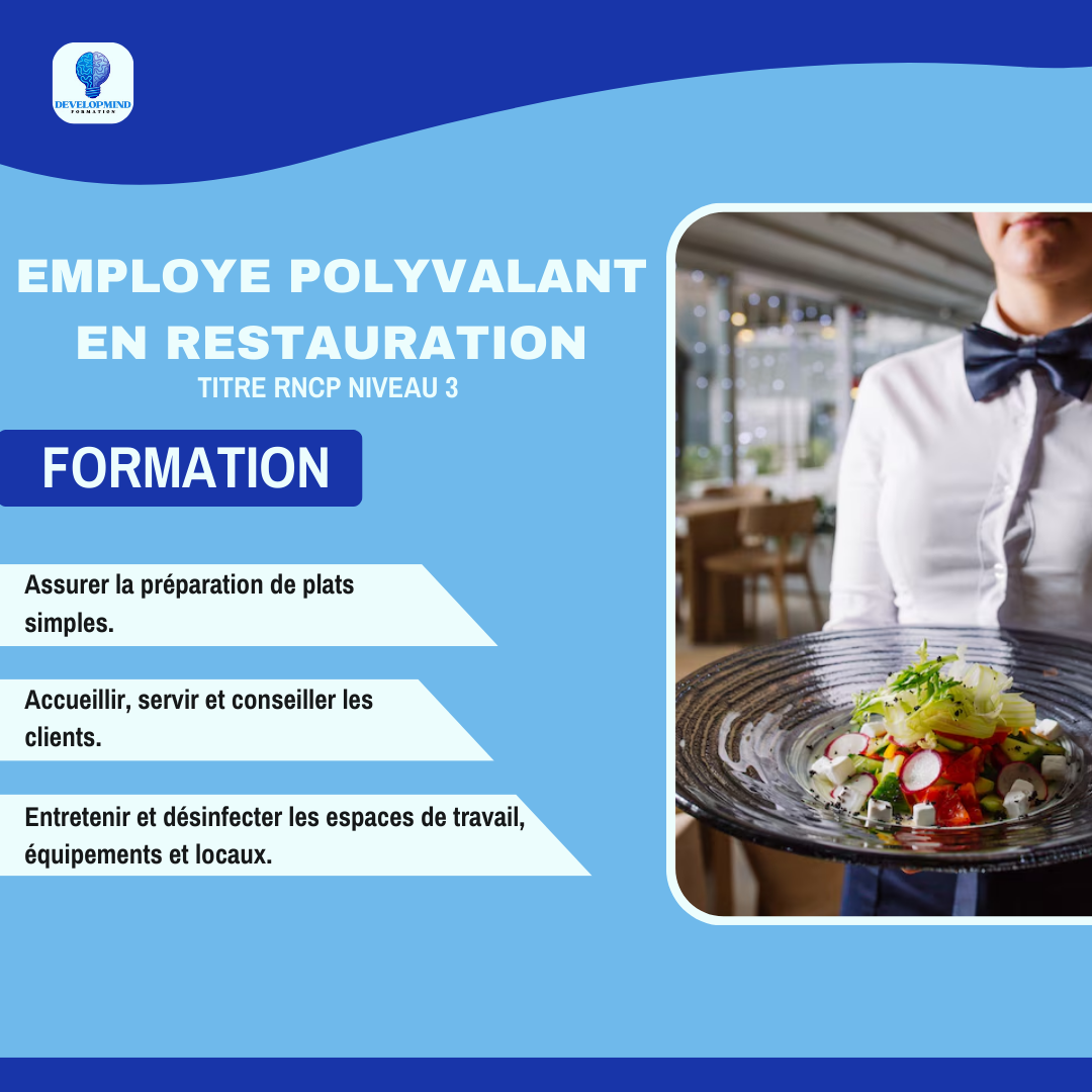 Fiche informative de la formation intitulé: Employé polyvalant en restauration, que propose le CFA Developmind Formation. Il y a les principales missions et une personne en tenue de travail.